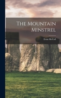 The Mountain Minstrel 1017097453 Book Cover
