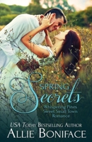 Spring Secrets (Whispering Pines Sweet Small Town Romance) B089TWR3D5 Book Cover