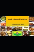 Comidas y alimentos para los orishas: Adimu B0C87K7HR4 Book Cover