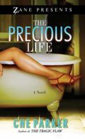 The Precious Life 1593092105 Book Cover