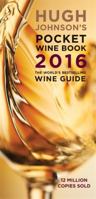 Hugh Johnson's Pocket Wine Book 2007: 30th Edition (Hugh Johnson's Pocket Wine Book)