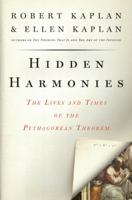Hidden Harmonies: The Lives and Times of the Pythagorean Theorem 1608193985 Book Cover