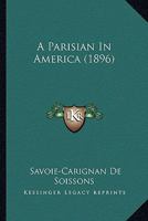 A Parisian In America 1164175386 Book Cover
