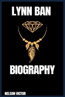 Lynn Ban Biography B0DV5MH69P Book Cover