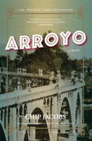 Arroyo: A Novel 1644280280 Book Cover