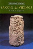 Saxons and Vikings (Discover Dorset) 1874336504 Book Cover