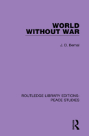 World Without War 1163821462 Book Cover