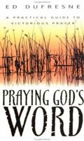 Praying God's Word 088368280X Book Cover