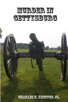 Murder in Gettysburg 1300417854 Book Cover