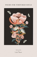 Poems for Tortured Souls 0316584142 Book Cover