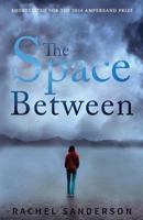 The Space Between 0648143201 Book Cover