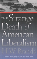 The Strange Death of American Liberalism 0300098243 Book Cover
