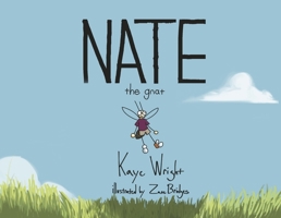 Nate the Gnat: Book 1 B0CGMYK6JX Book Cover