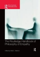 The Routledge Handbook of Philosophy of Empathy 036725493X Book Cover