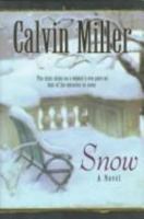 Snow: A Novel 0764221523 Book Cover