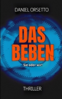 Das Beben: Thriller Die Welt in Trümmern (German Edition) B0D9WF3K72 Book Cover