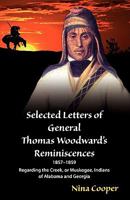 Selected Letters of General Thomas Woodward's Reminiscences 0980217563 Book Cover