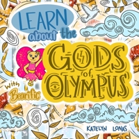 Learn about the Gods of Olympus with Bearific® 1955013667 Book Cover