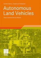 Autonomous Land Vehicles 3834804215 Book Cover