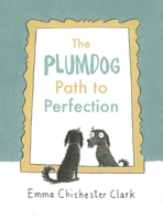 The Plumdog Path to Perfection 1910702218 Book Cover