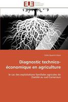 Diagnostic Technico-Économique En Agriculture 3841785077 Book Cover