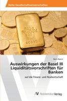 Auswirkungen Der Basel III Liquiditatsvorschriften Fur Banken 3639463676 Book Cover