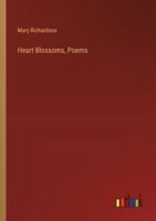 Heart Blossoms, Poems 3368830740 Book Cover