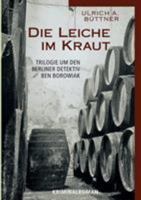 Die Leiche im Kraut: Kriminalroman 3740727136 Book Cover
