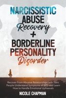 Narcissistic Abuse Recovery+Borderline Personality Disorder B09TMTDPT7 Book Cover