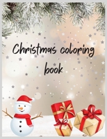 Christmas coloring book: Fun and creative Christmas coloring book B0BP48FZX2 Book Cover