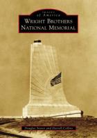 Wright Brothers National Memorial 1467104264 Book Cover