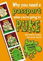 Why You Need a Passport When You're Going to Puke 038561571X Book Cover