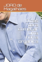 Dicas para começar uma horta organica: Jardim organico B08XLJ92C2 Book Cover