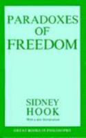 Paradoxes of Freedom (Great Books in Philosophy) 0879754109 Book Cover
