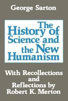 The History of Science and the New Humanism 0887387039 Book Cover