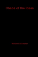Chaos of the Ideas 1105101886 Book Cover