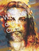 Who We are In Christ Workbook 1794266089 Book Cover