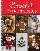 Crochet Christmas: 8 Festive Holiday Patterns for Beginner & Experienced Crocheters with Step by Step Instructions Ornaments, Garland, Amigurumi & Mor B0GZYMC551 Book Cover