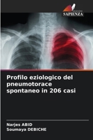 Profilo eziologico del pneumotorace spontaneo in 206 casi (Italian Edition) 6208382521 Book Cover