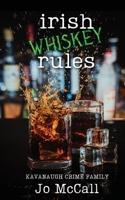 Irish Whiskey Rules B0B1ZPGVHB Book Cover