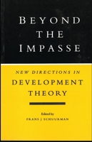 Beyond the Impasse: New Directions in Development Theory 1856492109 Book Cover