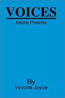 Voices: More Poems 0595217753 Book Cover