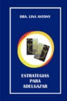 ESTRATEGIAS PARA ADELGAZAR 1847996302 Book Cover
