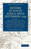 History of South Africa Since September 1795 1108023673 Book Cover