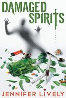 Damaged Spirits 1457522896 Book Cover