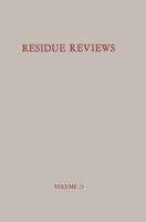 Residue Reviews, Volume 25 1461584450 Book Cover