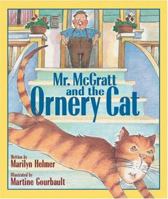 Mr. McGratt and the Ornery Cat 1550745646 Book Cover