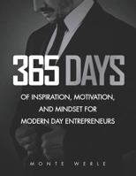 365 Days of Inspiration, Motivation, and Mindset for Modern Day Entrepreneurs 1795690895 Book Cover