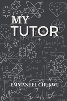 MY TUTOR 1657810011 Book Cover