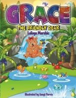 Grace, the Friendly Bear B0DYJC6T3Q Book Cover